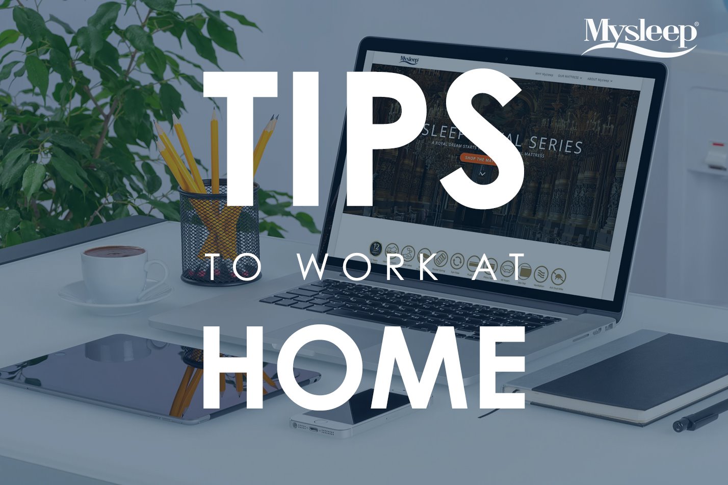 TIPS TO WORK AT HOME